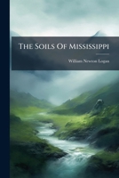 The Soils of Mississippi 1248848608 Book Cover