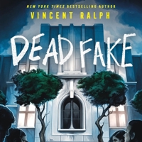 Dead Fake: Bleak Haven, Book #1 B0GYTDL5LC Book Cover