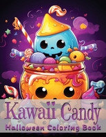 Kawaii Candy: Halloween Coloring Book B0CCZV7BXJ Book Cover