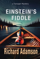 Einstein's Fiddle (Tanager Mysteries) 1685136060 Book Cover