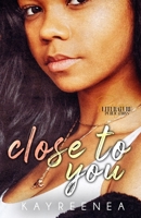 Close to You B08YS2M9CK Book Cover