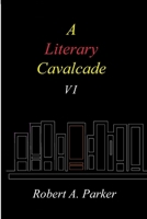 A Literary Cavalcade-VI 1304321126 Book Cover