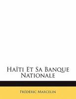 Ha�ti Et Sa Banque Nationale 1016700695 Book Cover
