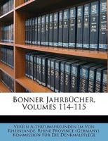 Bonner Jahrbücher, Volumes 114-115 1147643717 Book Cover