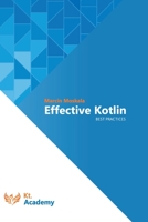 Effective Kotlin: Best practices 8395452837 Book Cover