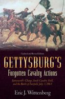 GETTYSBURG'S FORGOTTEN CAVALRY ACTIONS 1577470354 Book Cover
