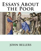 Essays About the Poor 1537368206 Book Cover