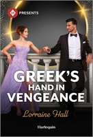 Greek's Hand in Vengeance 1335213848 Book Cover