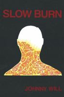 Slow Burn 1478774924 Book Cover