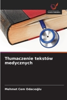Tlumaczenie tekstów medycznych (Polish Edition) 6208555639 Book Cover