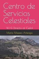 Centro de Servicios Celestiales: Wi-Fi Directo al Cielo! B0BM3P3WK3 Book Cover