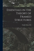 Essentials in the Theory of Framed Structures 101631759X Book Cover