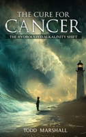 The Cure for Cancer B0GKZMM46D Book Cover