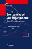 Breitbandkabel Und Zugangsnetze: Technische Grundlagen Und Standards 3642176305 Book Cover