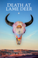 Death at Lame Deer 1591522684 Book Cover