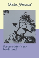 Foster Sister's Ex-boyfriend B0BCSCZQK3 Book Cover