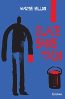 Glace sans tain (French Edition) 2414308362 Book Cover