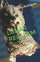Lunar Requiem: Echoes of the Wild Heart B0D6L33VP4 Book Cover