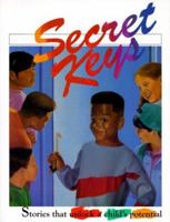 Secret Keys: Stories That Unlock a Child's Potential 0828007241 Book Cover