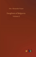 Daughters of Belgravia Volume II 9354549713 Book Cover