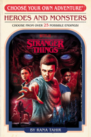 Stranger Things: Heroes and Monsters (Choose Your Own Adventure) 0593644743 Book Cover