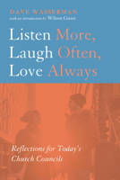 Listen More, Laugh Often, Love Always 1498202926 Book Cover