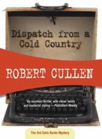 Dispatch from a Cold Country 0449912582 Book Cover