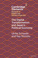 The Digital Transformation and Japan's Political Economy 1108925707 Book Cover