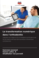 La transformation numérique dans l'orthodontie (French Edition) 6209989411 Book Cover