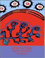 Sprouted: Poems Revisioned B0F6Y9V6VR Book Cover