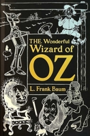 The Wonderful Wizard of Oz B0017TVMC8 Book Cover