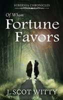 Of Whom Fortune Favors 1684863368 Book Cover