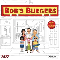 Bob's Burgers 2027 Wall Calendar 0789349337 Book Cover