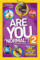 Are You "Normal"? 2: More Than 100 Questions That Will Test Your Weirdness 1426313705 Book Cover