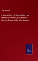 Journal: To Which Are Added, His Last Epistle, and Other Writings 9354482880 Book Cover