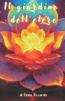 Il giardino dell'etere (Italian Edition) B0F2N8DZ8J Book Cover