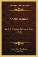 Arthur Sullivan 1436781841 Book Cover