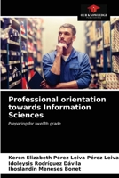 Professional orientation towards Information Sciences 6203362972 Book Cover