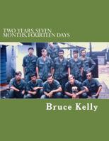 Two Years, Seven Months, Fourteen Days : My Time in the United States Army 1530756308 Book Cover