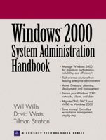 Windows 2000 System Administration Handbook (Prentice Hall Ptr Microsoft Technologies Series) 0130270105 Book Cover