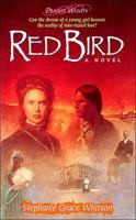 Red Bird: A Novel (The Praire Winds Series, Book 3) 0785274847 Book Cover