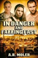 In Danger and Falling Fast 1539040585 Book Cover