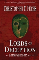 Lords of Deception: An Earthpillar Novel 194688300X Book Cover