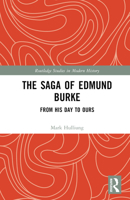 The Saga of Edmund Burke: From His Day to Ours 1032536519 Book Cover