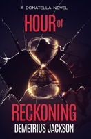 Hour of Reckoning 0977113337 Book Cover