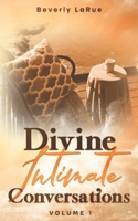 Divine Intimate Conversations B09YP5F48M Book Cover