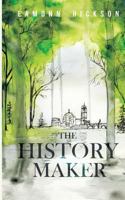 The History Maker 1478260890 Book Cover