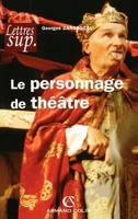 Le personnage de théâtre (French Edition) 2200340443 Book Cover