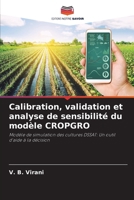 Calibration, validation et analyse de sensibilité du modèle CROPGRO (French Edition) 6208548217 Book Cover