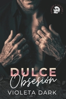 Dulce Obsesión: Novela Romántica de Mafia (Sangre y Lealtad) (Spanish Edition) B0H8MJM3HS Book Cover